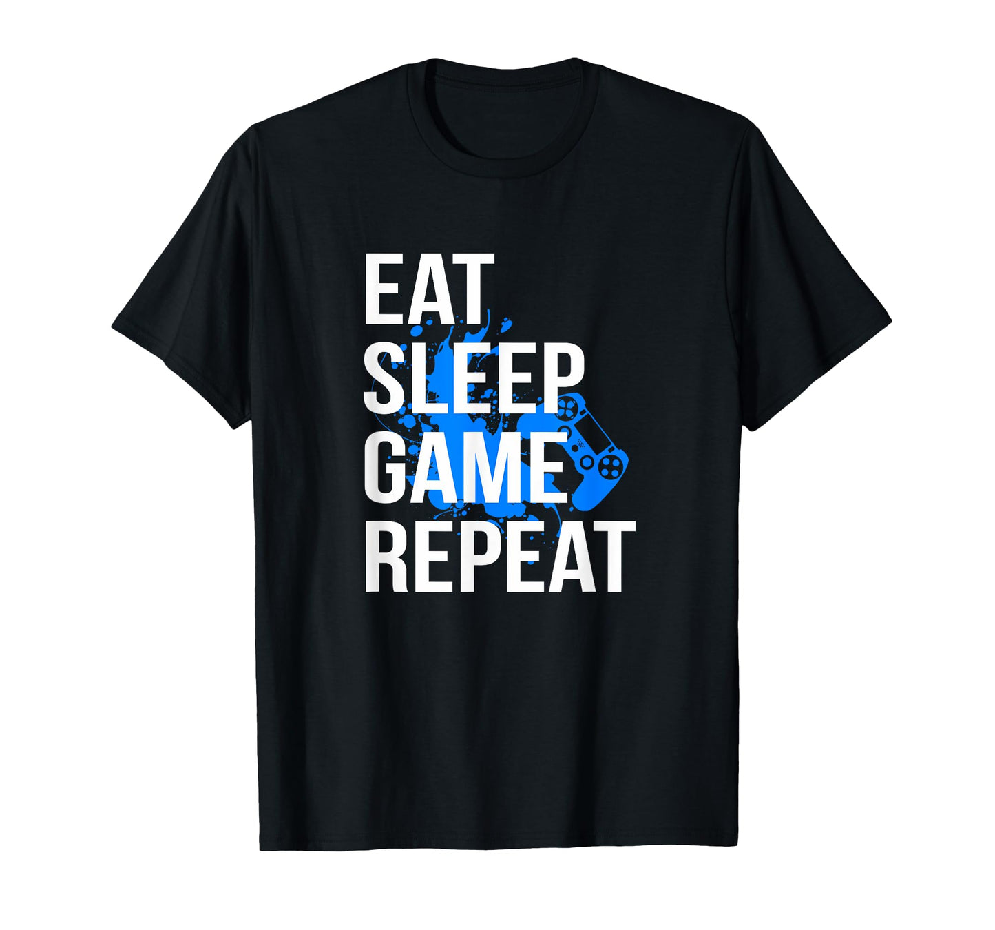 Gamer T-Shirt Eat Sleep Game Repeat Men Women Kids Tee T-Shirt