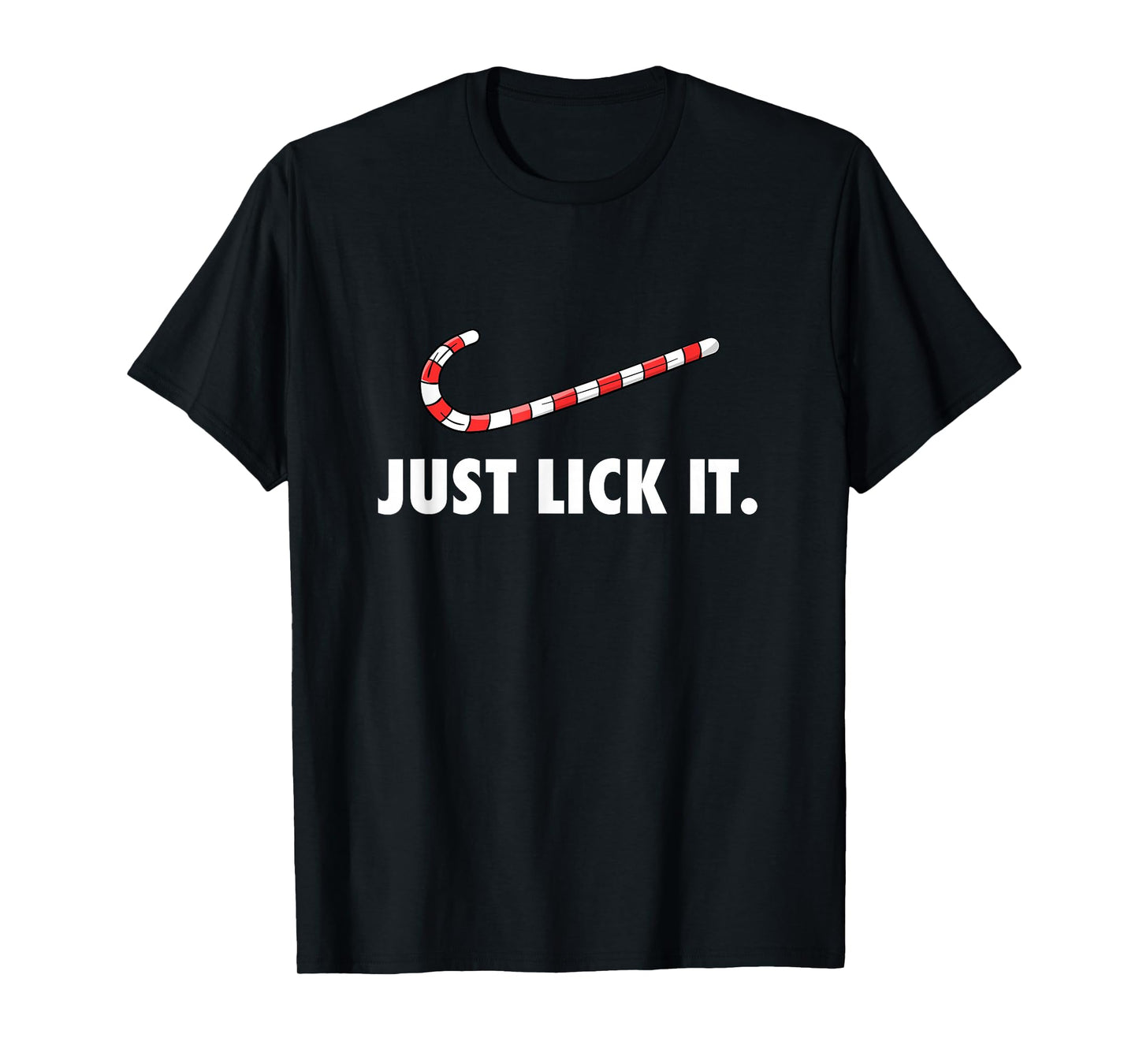 Just Lick It. Naughty Christmas Candy Cane T-Shirt