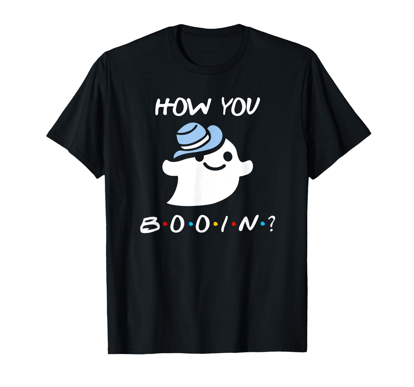 How You Booin Funny Halloween Ghost T-Shirt