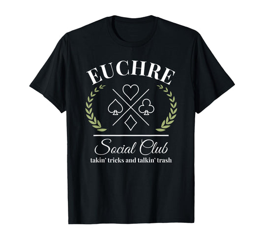 Euchre Social Club funny Euchre player humor T-Shirt