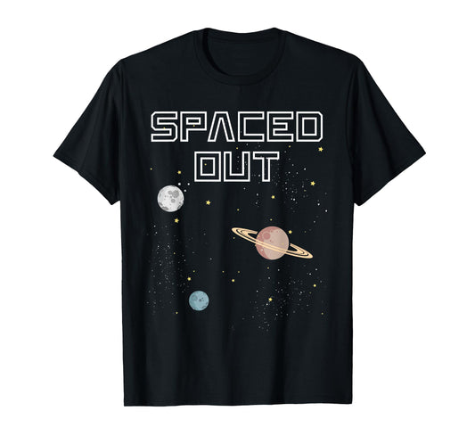 Funny Spaced Out T-Shirt