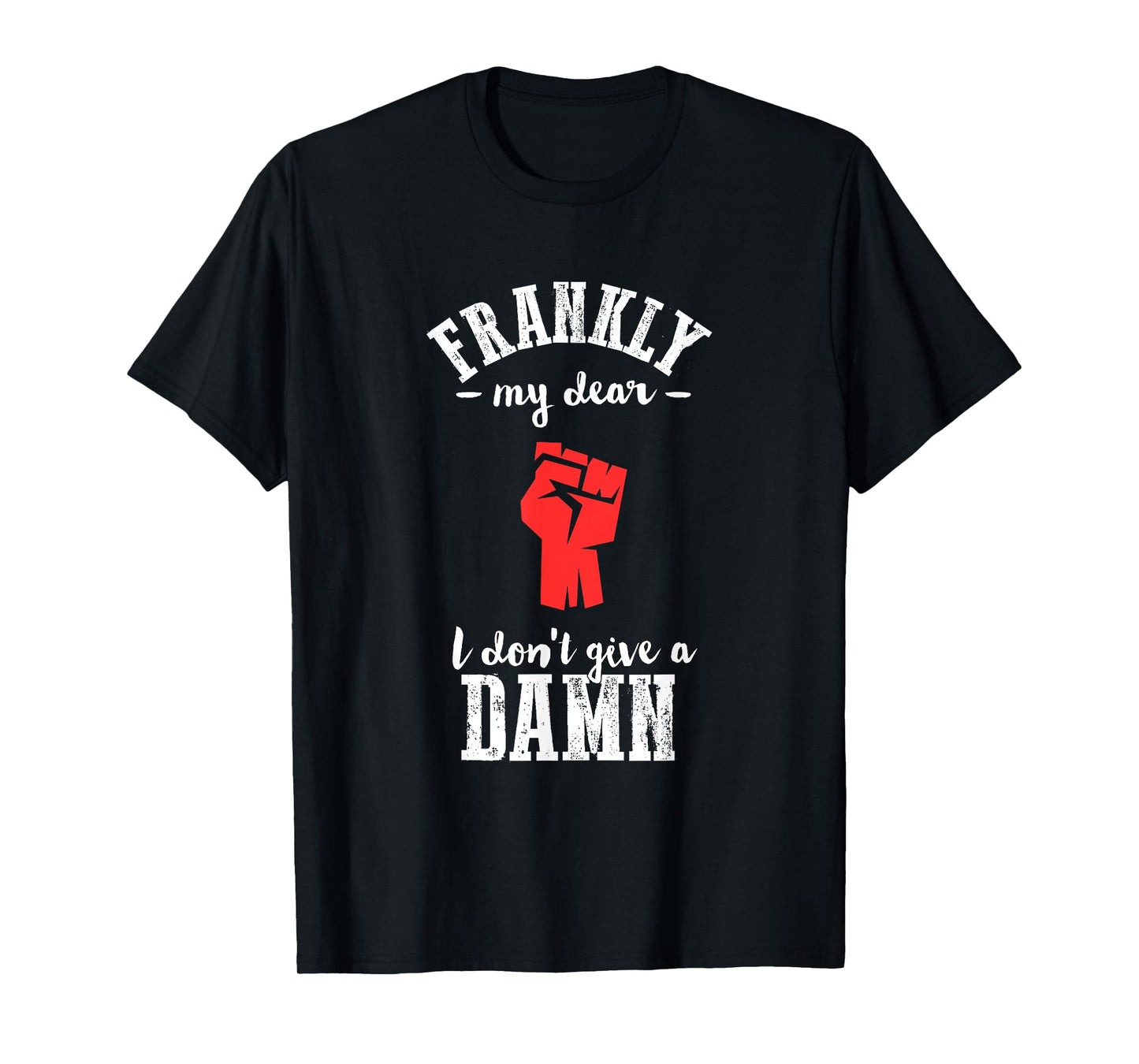 Frankly I don't give a damn funny gone wind Tshirt T-Shirt
