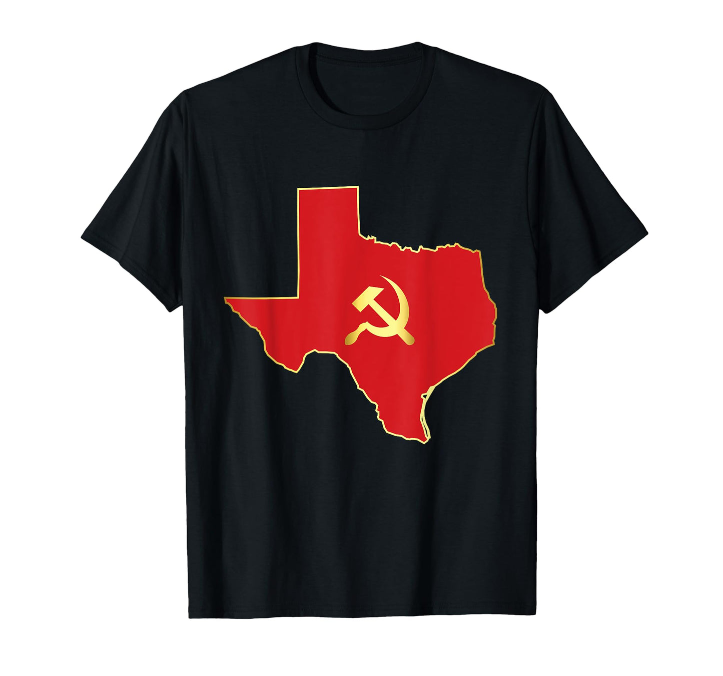 Texas Socialist And Communist T-Shirt