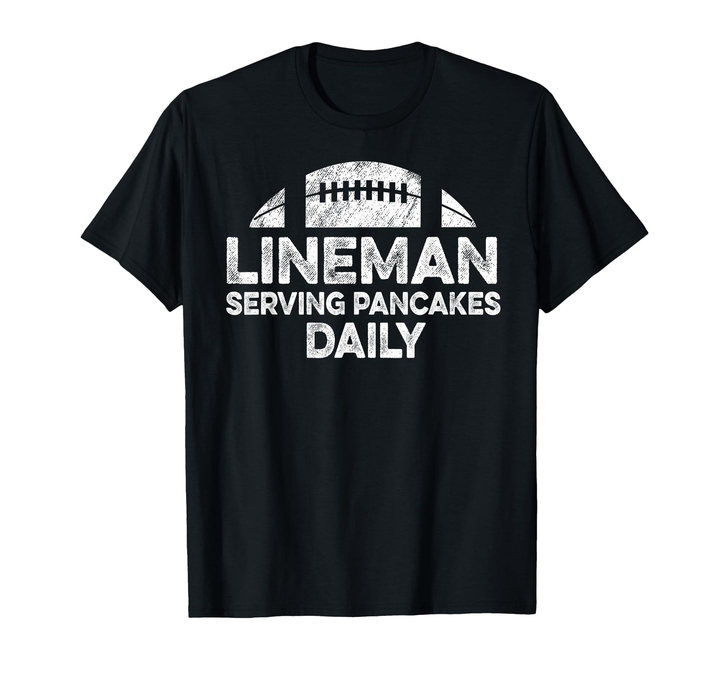 Lineman Serving Pancakes Daily Football Offensive Lineman T-Shirt