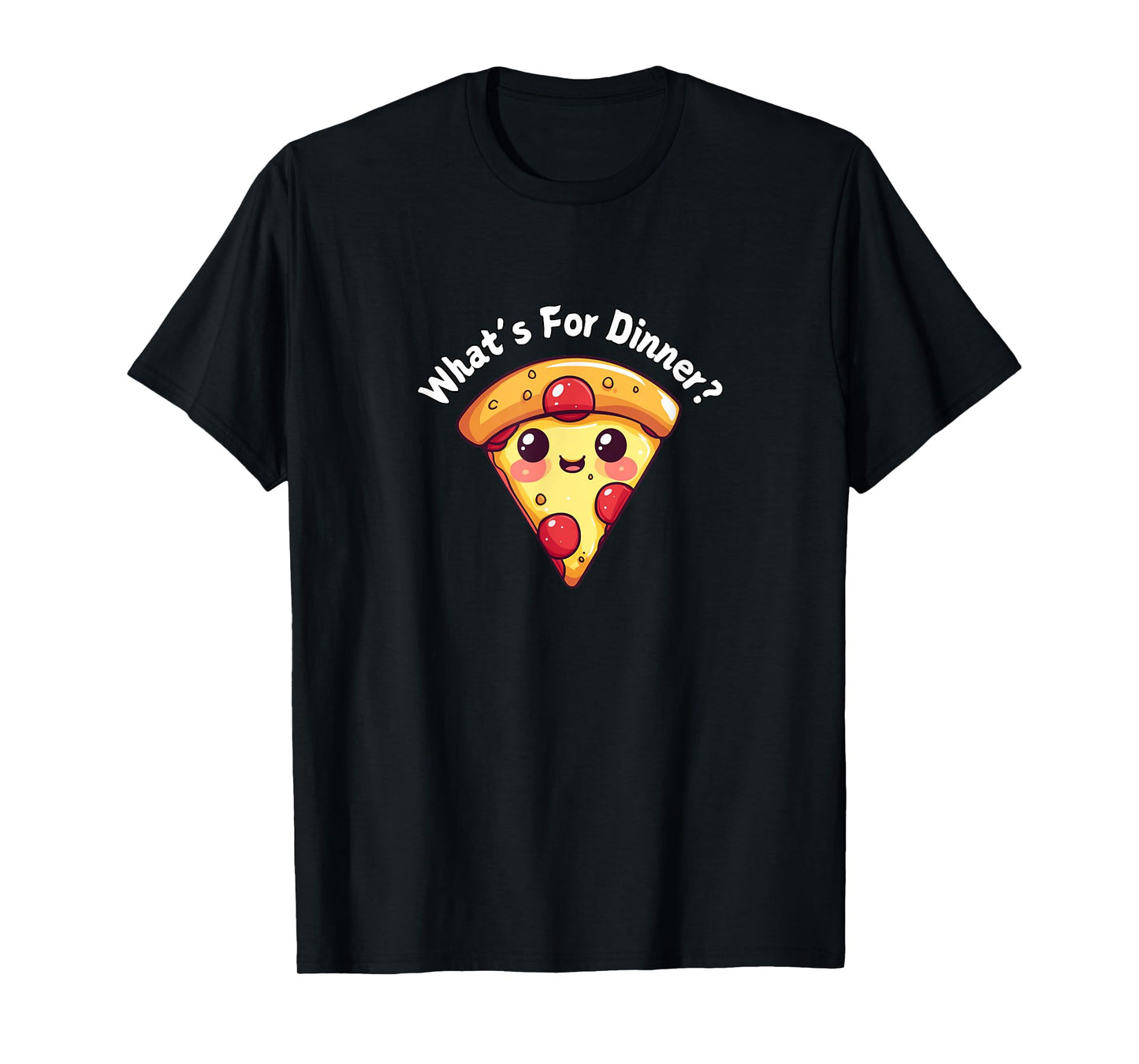 What's For Dinner? Pepperoni Pizza T-Shirt