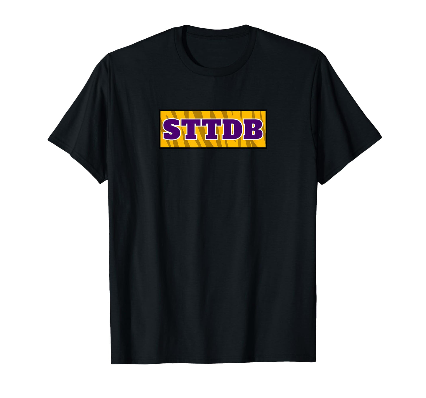 STTDB Tiger Fan Funny T-Shirt