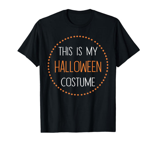 This is my Halloween Costume T-Shirt