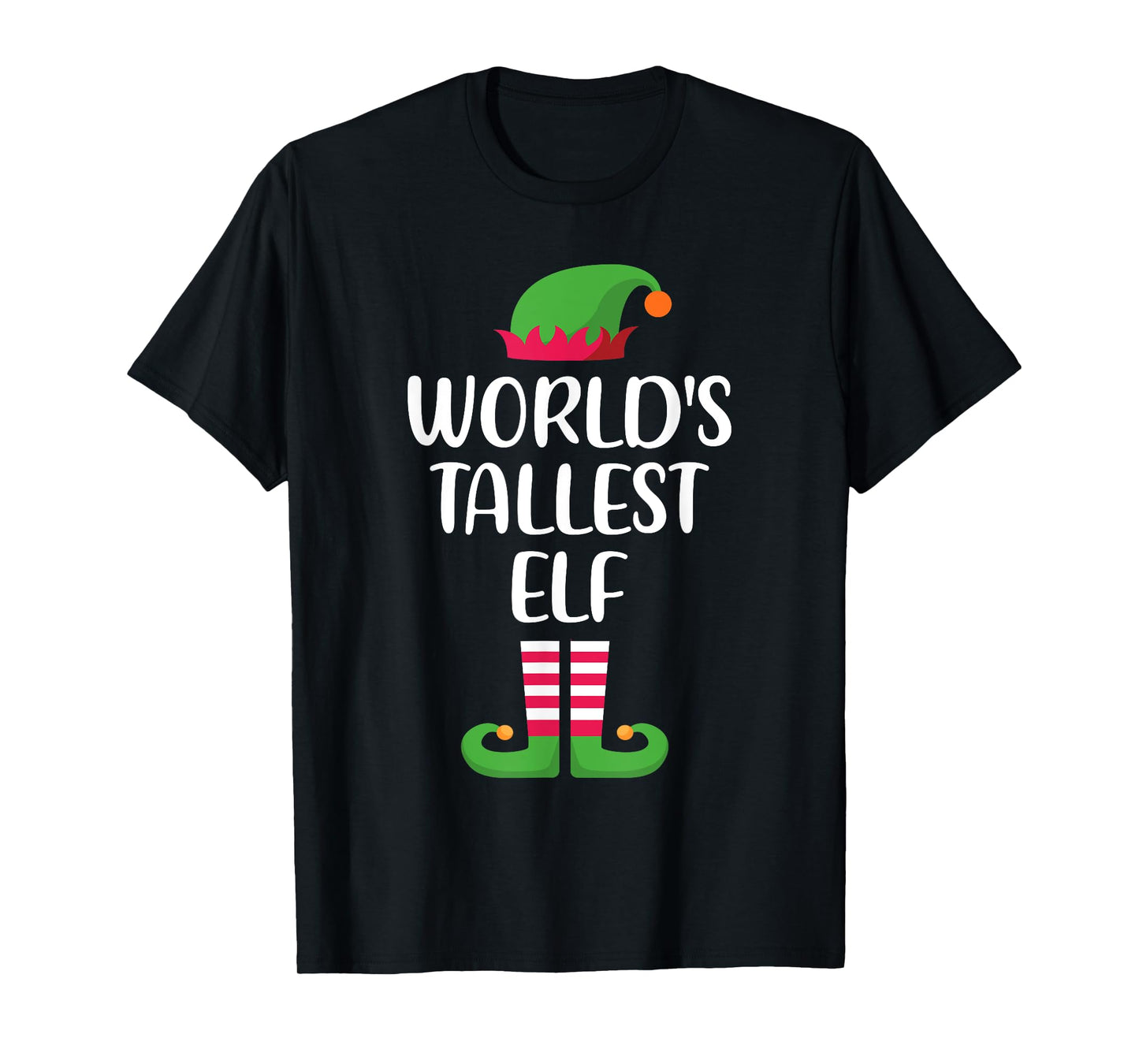 World's Tallest Elf Matching Family Group Christmas T-Shirt