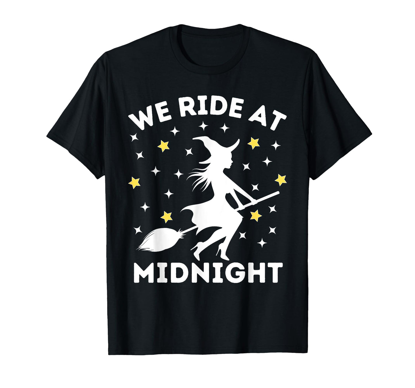 We Ride At Midnight Funny Halloween Witch Broom Costume T-Shirt