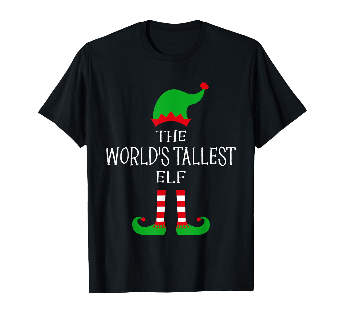 The World's Tallest Elf Matching Family Idea Funny Christmas T-Shirt