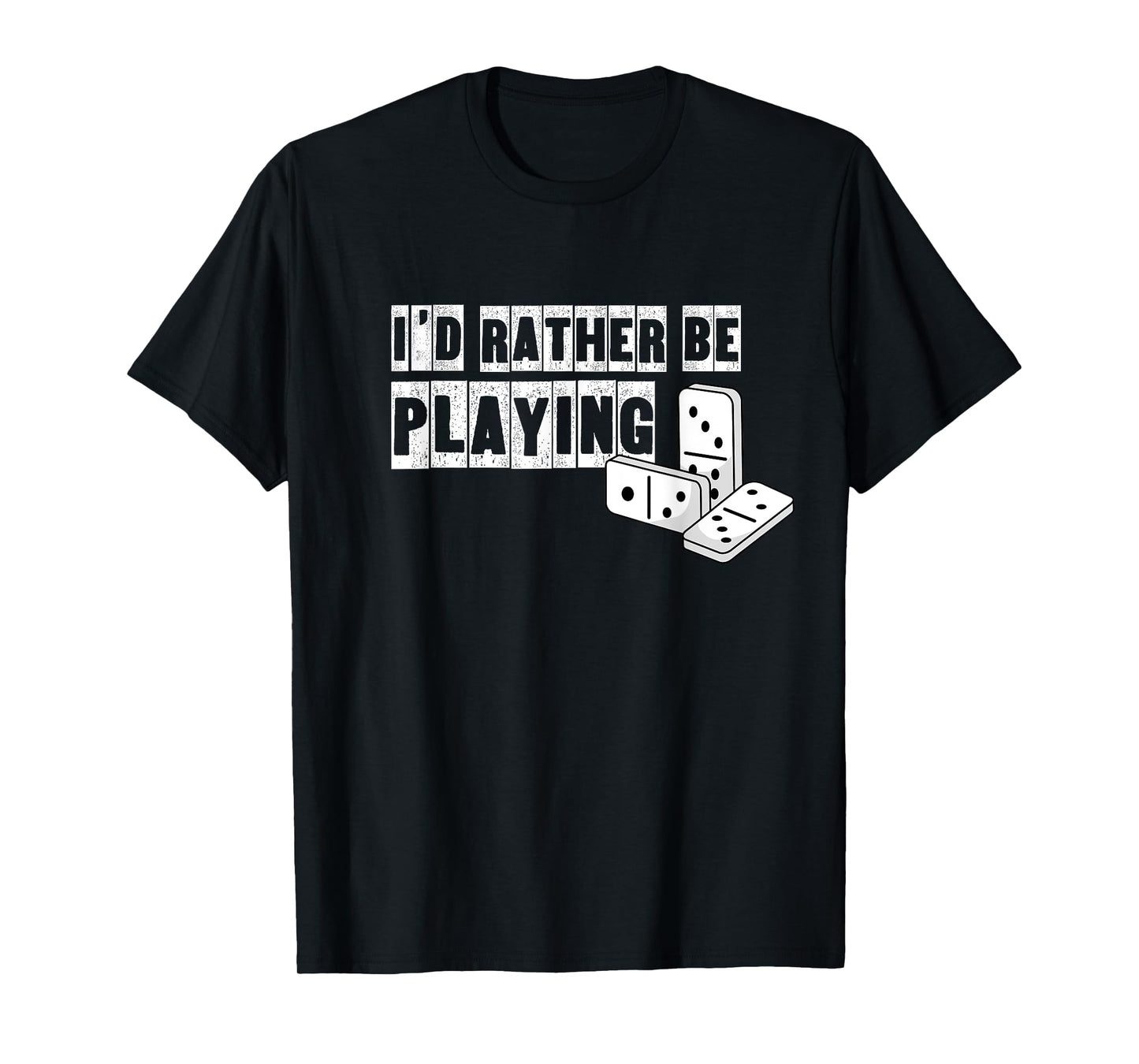 Domino Player Hobby Dominoes Game Funny Saying T-Shirt