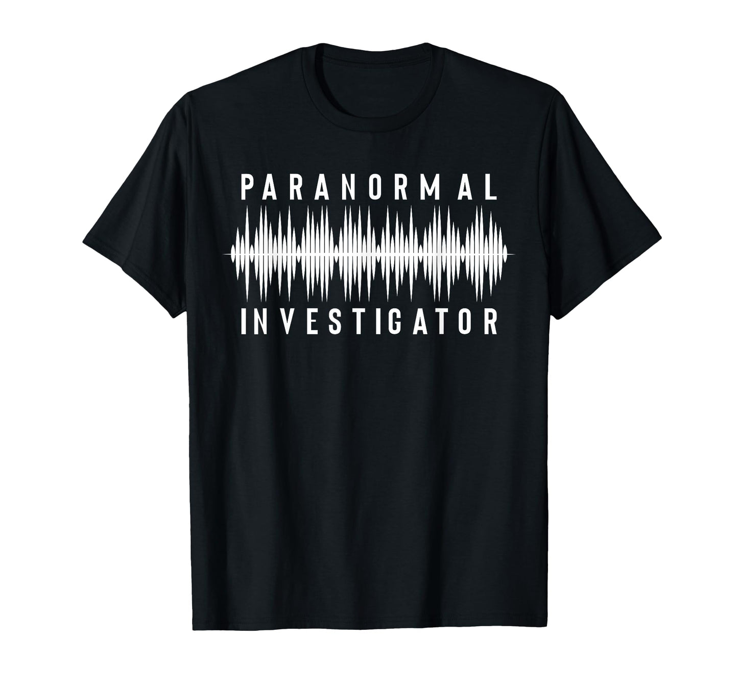 Ghost Hunting Paranormal Investigator T-Shirt