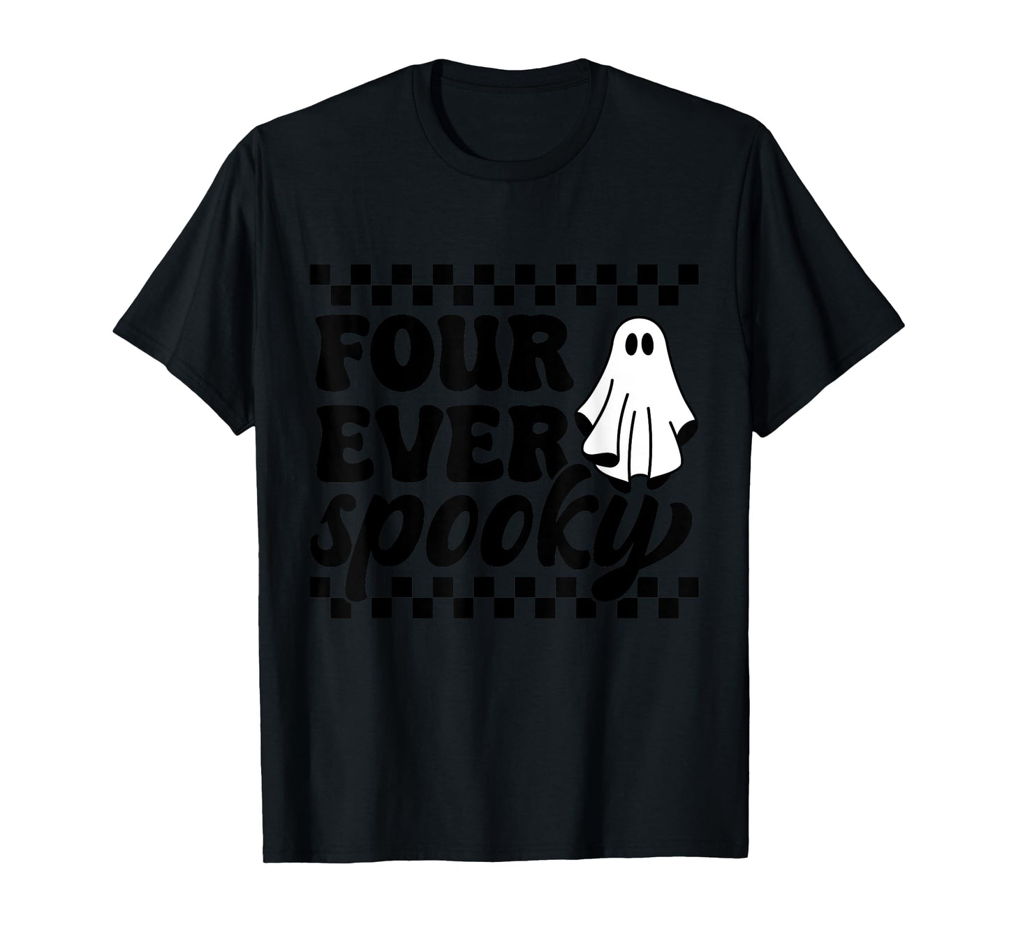 4th Fourth Birthday Four Year Old Halloween Four Ever Spooky T-Shirt