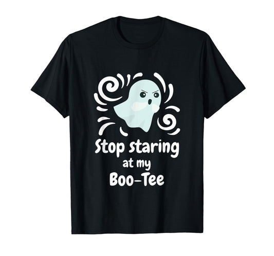 Cute Upset Angry Ghost Stop Staring At My Boo-Tee Tee Gift T-Shirt