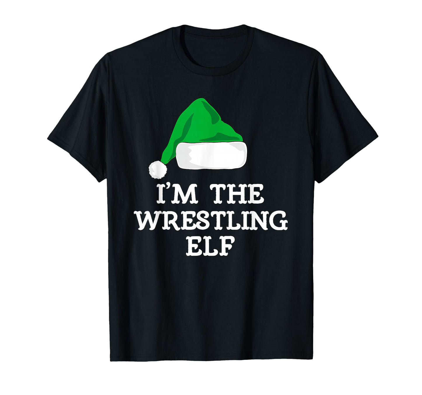 I'm The Wrestling Elf Christmas Funny Pajama Wrestler T-Shirt
