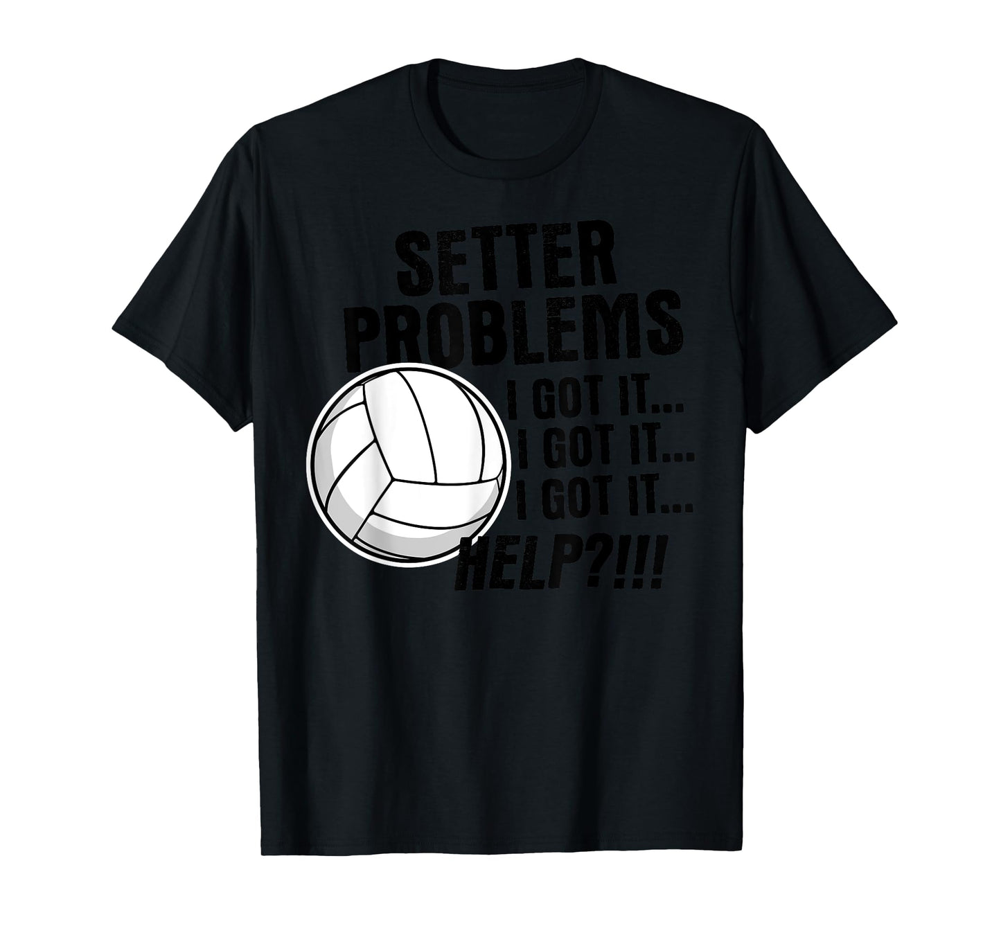 Volleyball Gifts Funny Setter Problems Beach Volleyball T-Shirt for Men Women Girls Kids