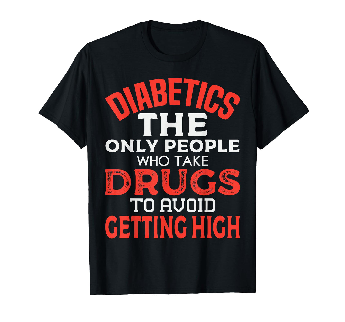 T1D Diabetic Type 1 Diabetes Awareness Men Women Funny T-Shirt