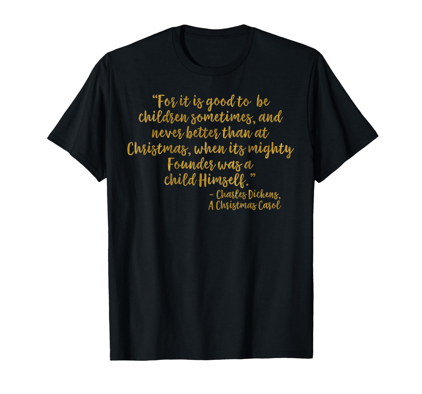 Founder Lord Jesus Christ Faux Gold Christmas Carol T Shirt