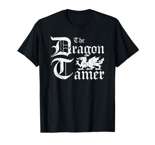 Renaissance Festival Medieval Dragon Tamer Ren Faire T-Shirt