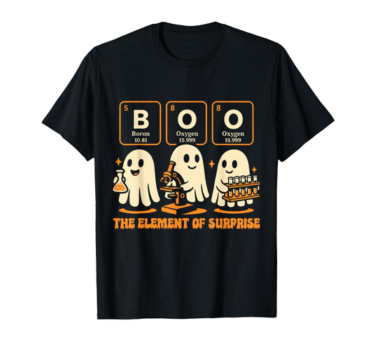 Boo The Element of Surprise Chemistry Ghost Gift T-Shirt