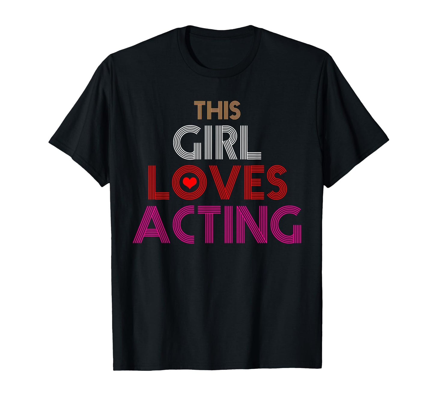 Acting Actress Gift T-Shirt
