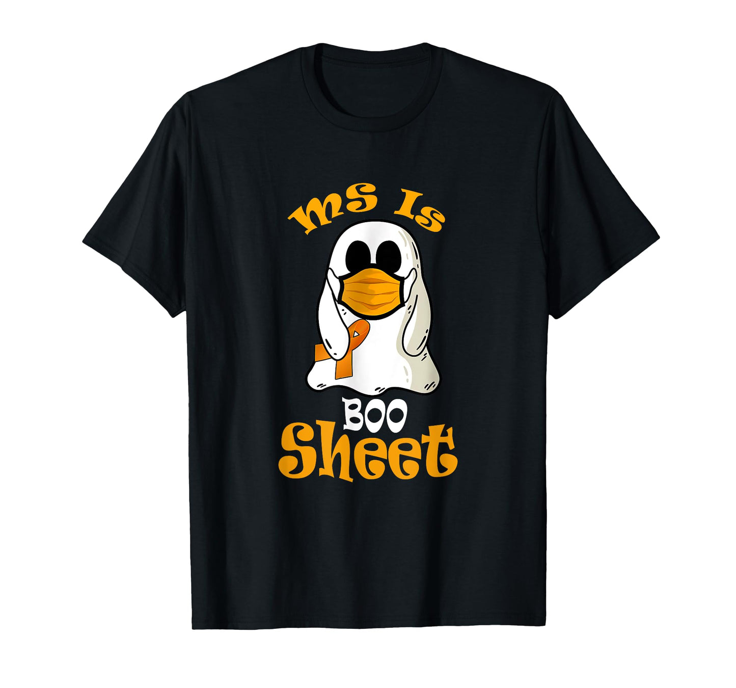 MS Is Boo Sheet Ghost In Mask Multiple Sclerosis Awareness T-Shirt