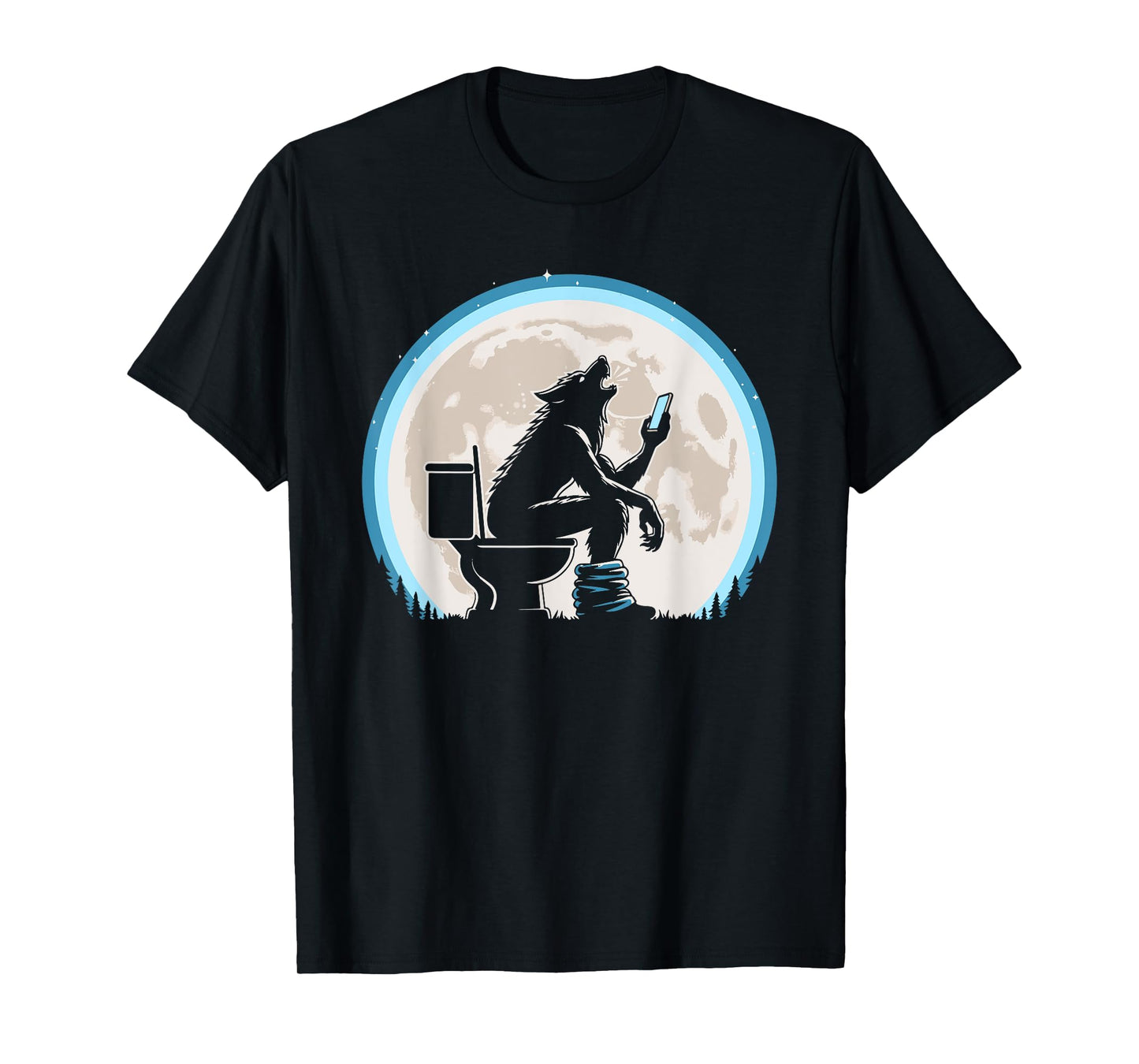Funny Toilet Humor Werewolf or Wolf Howling at the Full Moon T-Shirt