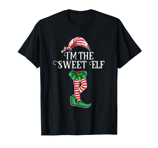 I'm the Sweet Elf Christmas Matching Family Group Gift T-Shirt