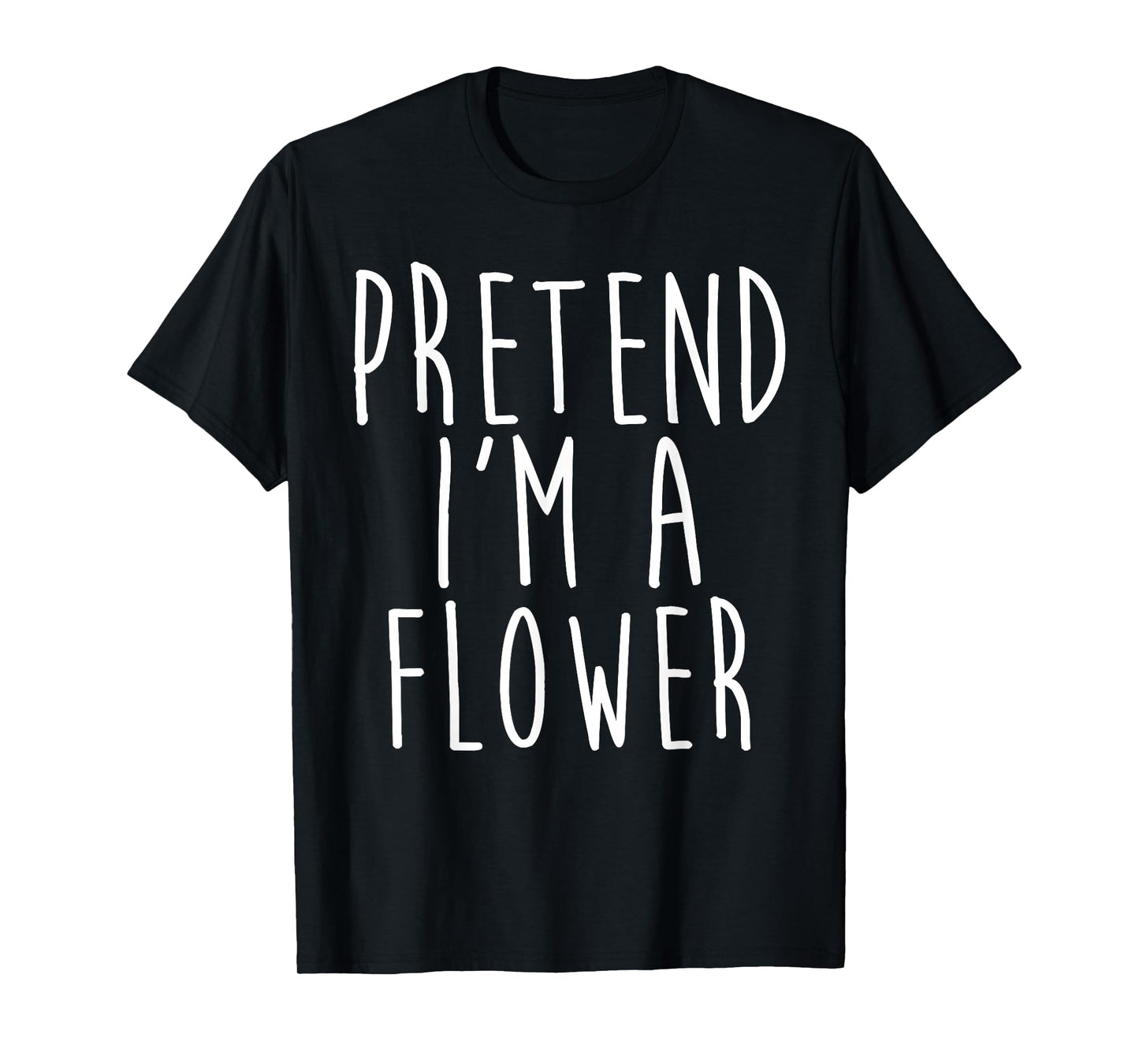 Pretend I'm A Flower Family Lazy Costume Halloween Party T-Shirt