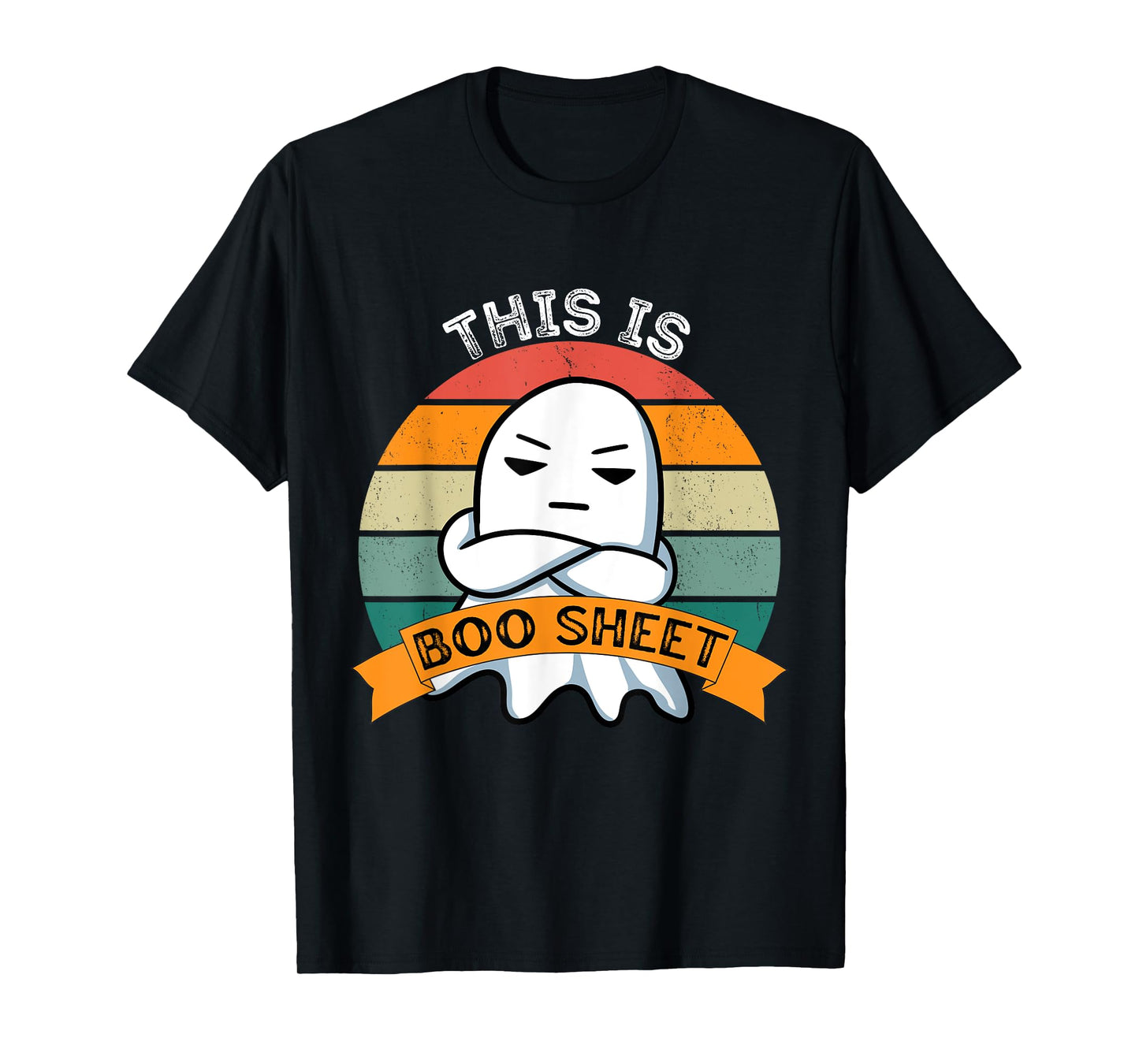 This is Boo Sheet | Funny Halloween Ghost with Bad Attitude T-Shirt