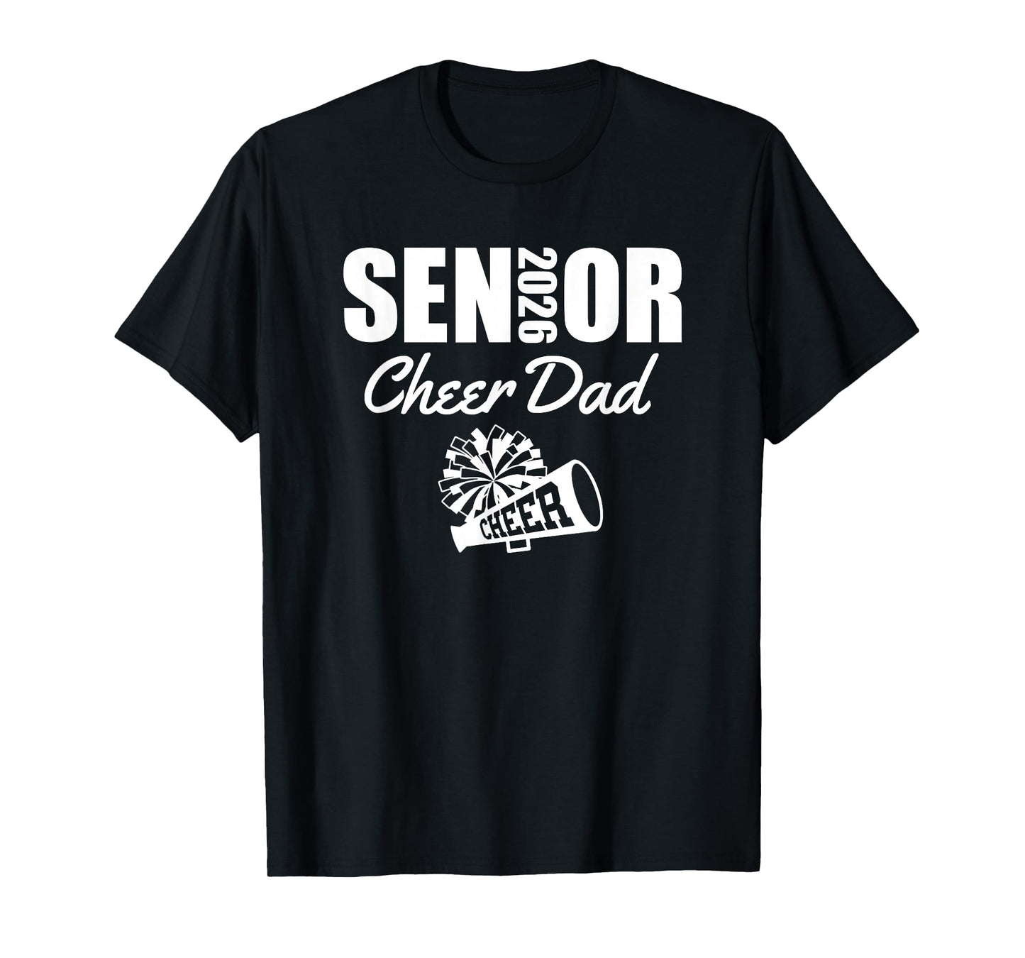 2026 Senior Cheer Dad Cheerleader Parent Class of 2026 T-Shirt