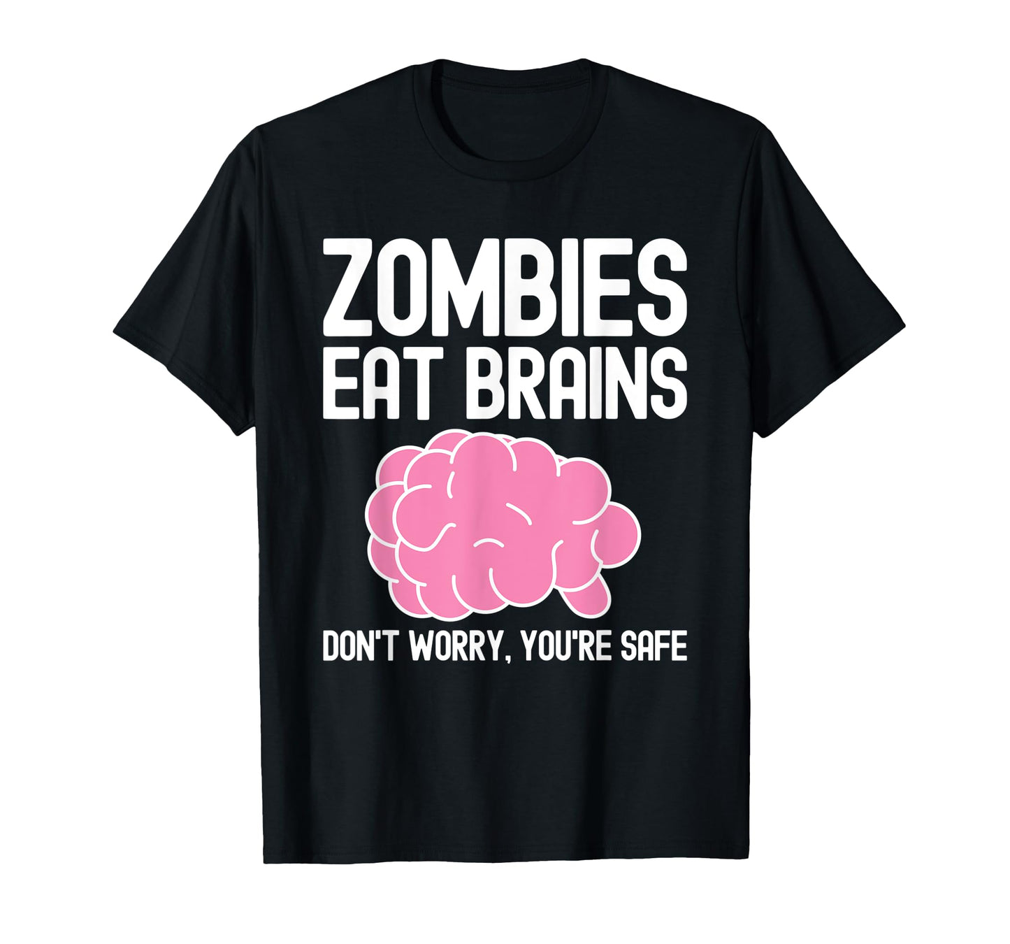 Zombies Eat Brains, Funny Halloween T-Shirt