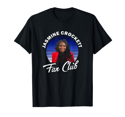 Jasmine Crockett Texas Democrat Fan Club T-Shirt