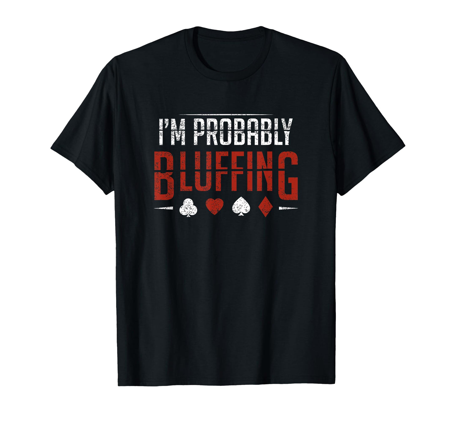 Poker Outfit For Men Texas Holdem Poker Cards Poker Player T-Shirt