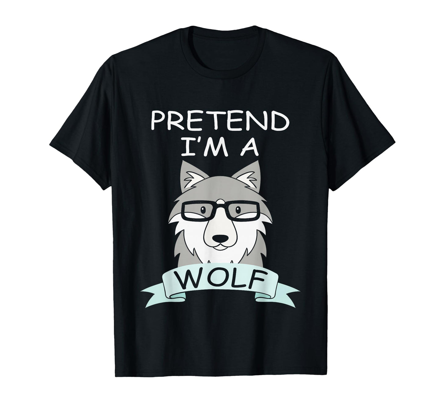 Pretend I'm A Wolf Costume Funny Halloween Party Kids T-Shirt