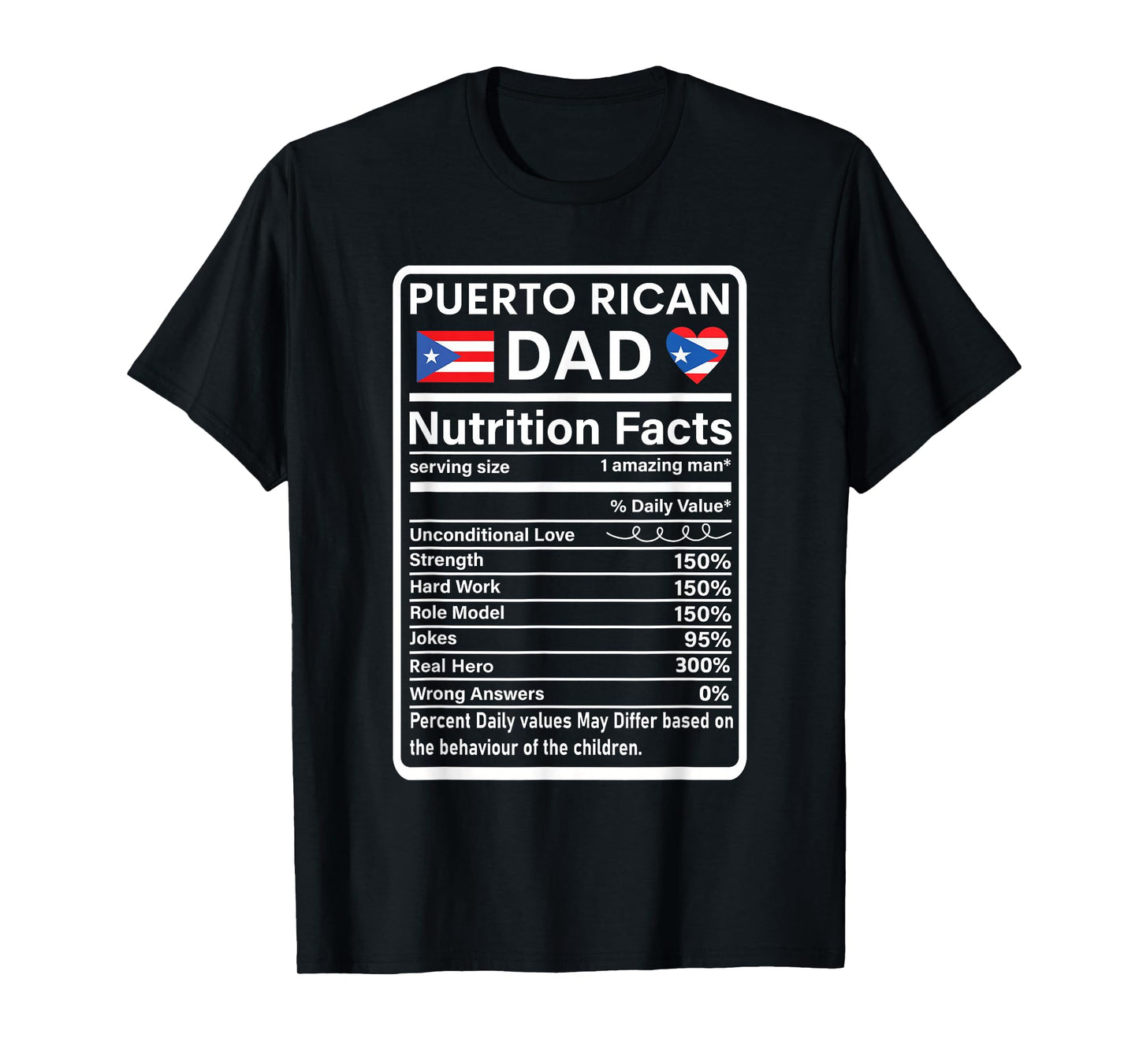 Puerto Rican Dad Nutrition Facts Boricua Puerto Rico PR Flag T-Shirt