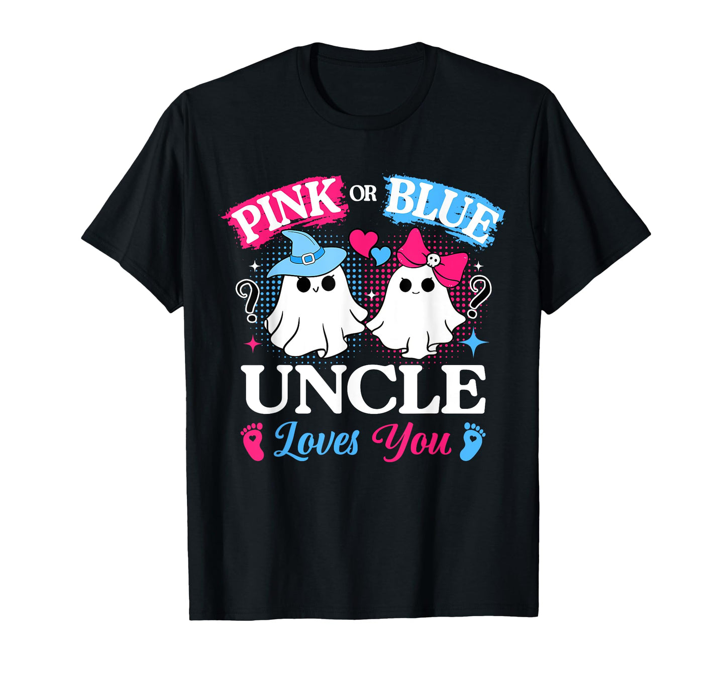 Pink or Blue Uncle Loves You Gender Reveal Halloween T-Shirt