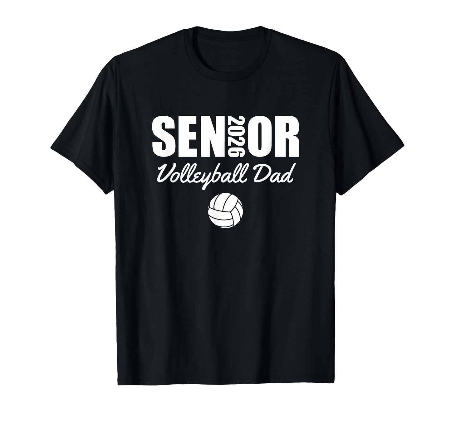 2026 Senior Volleyball Dad Volleyball Team Parent T-Shirt