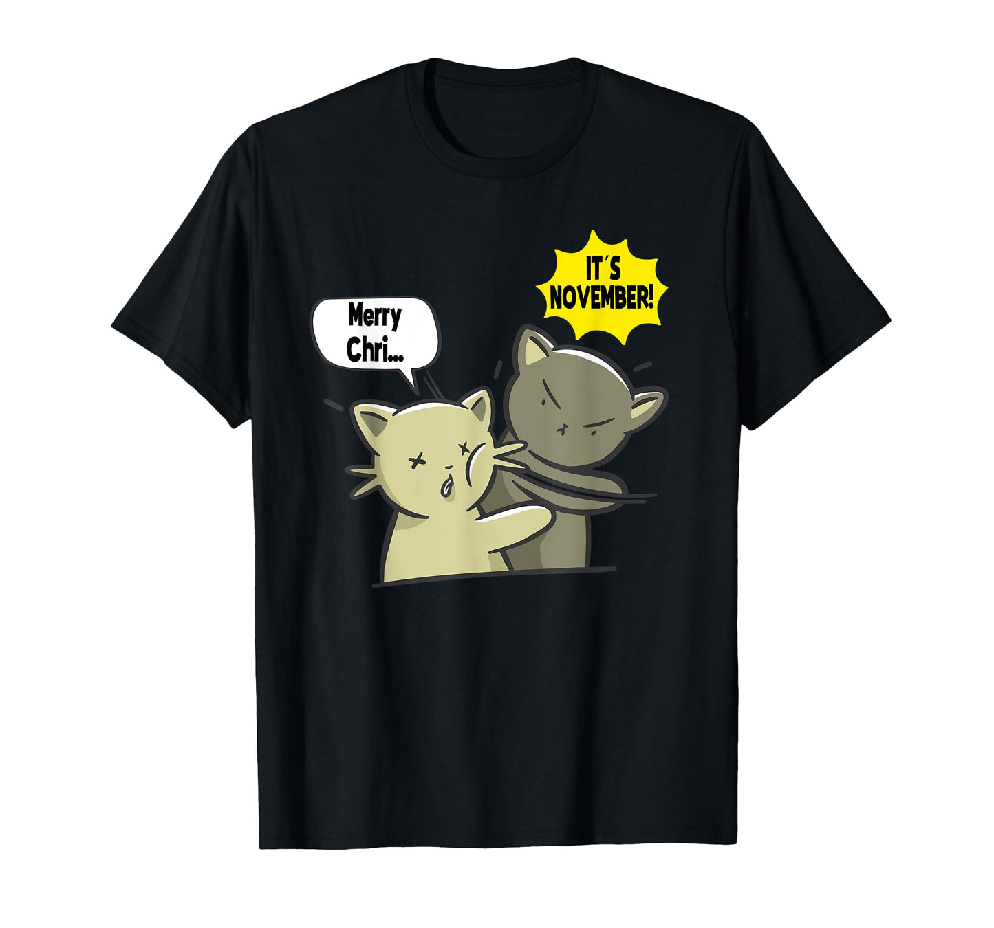 Merry Christmas It´s November Slap Cats Baka Japanese T-Shirt
