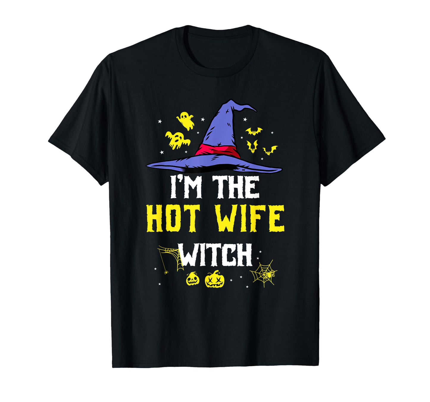 I'm The Hot Wife Witch Matching Family Halloween Party T-Shirt