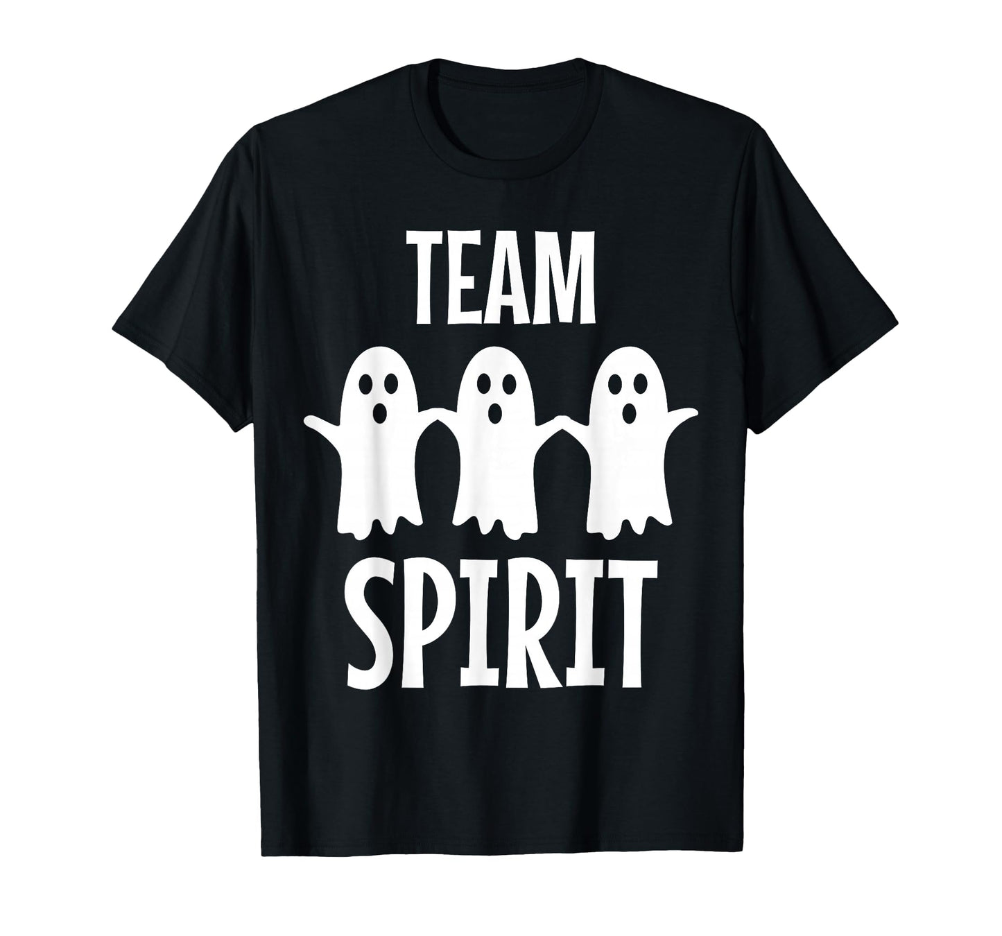 Funny Ghost Pun - Team Spirit - Halloween Gifts T-Shirt