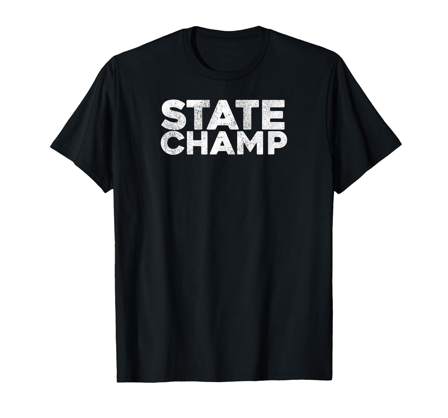 State Champ Shirt State Champion T-Shirt T-Shirt