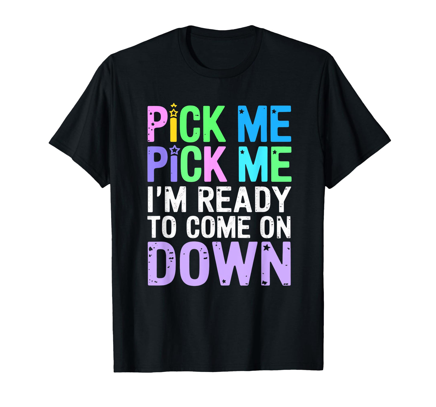 Price Right Pick Me Ready Come On Down Funny Game Show T-Shirt
