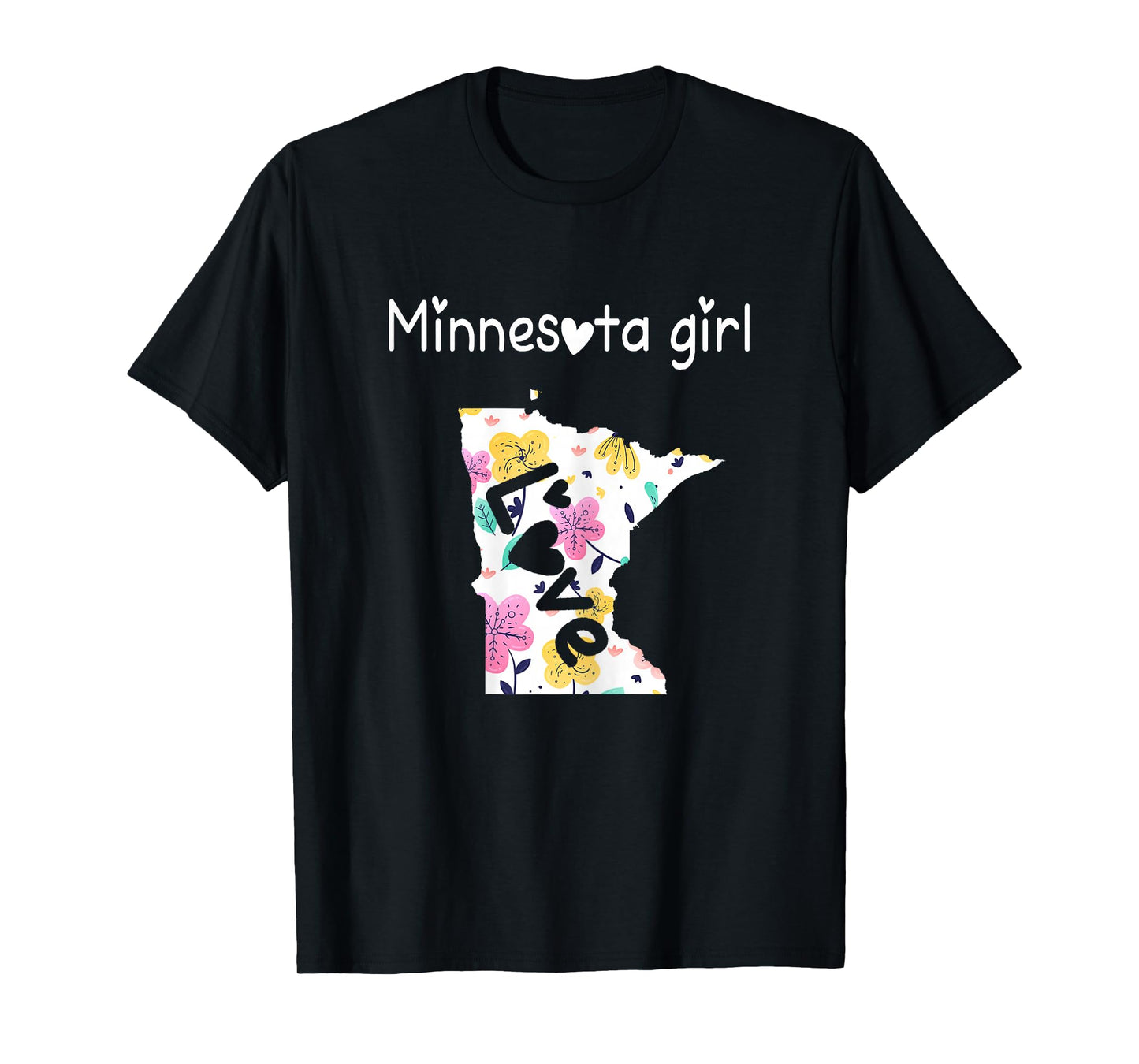 Minnesota Girl Shirt I Love Minnesota Home Gift T-Shirt