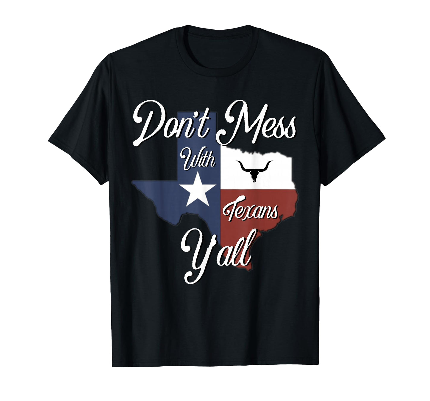 Don't Mess with a Texan Distressed Texas T-Shirt