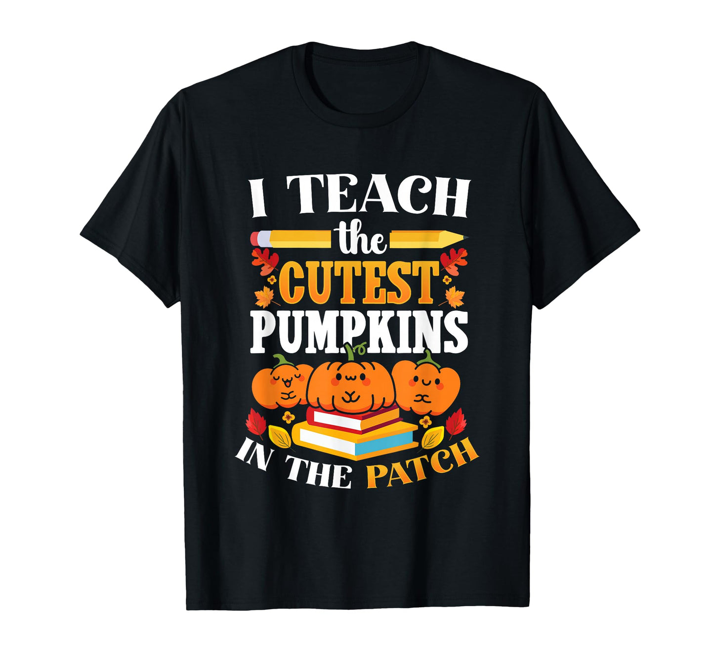 Halloween Teacher Cute Pumpkin Patch Classroom KIndergarten T-Shirt