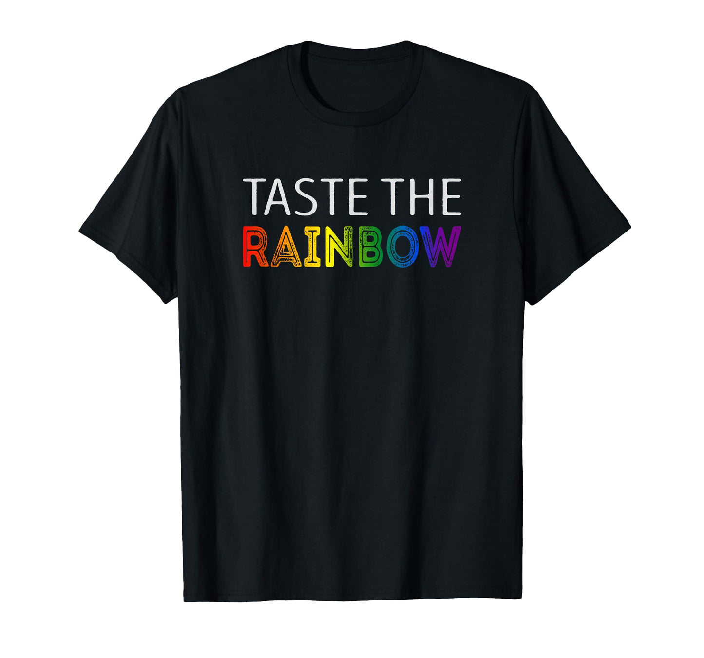 Taste the Rainbow T-Shirt
