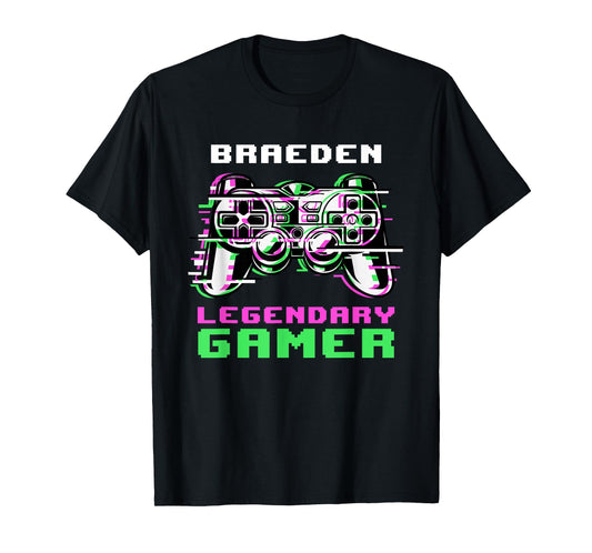 Braeden - Legendary Gamer - Personalized T-Shirt