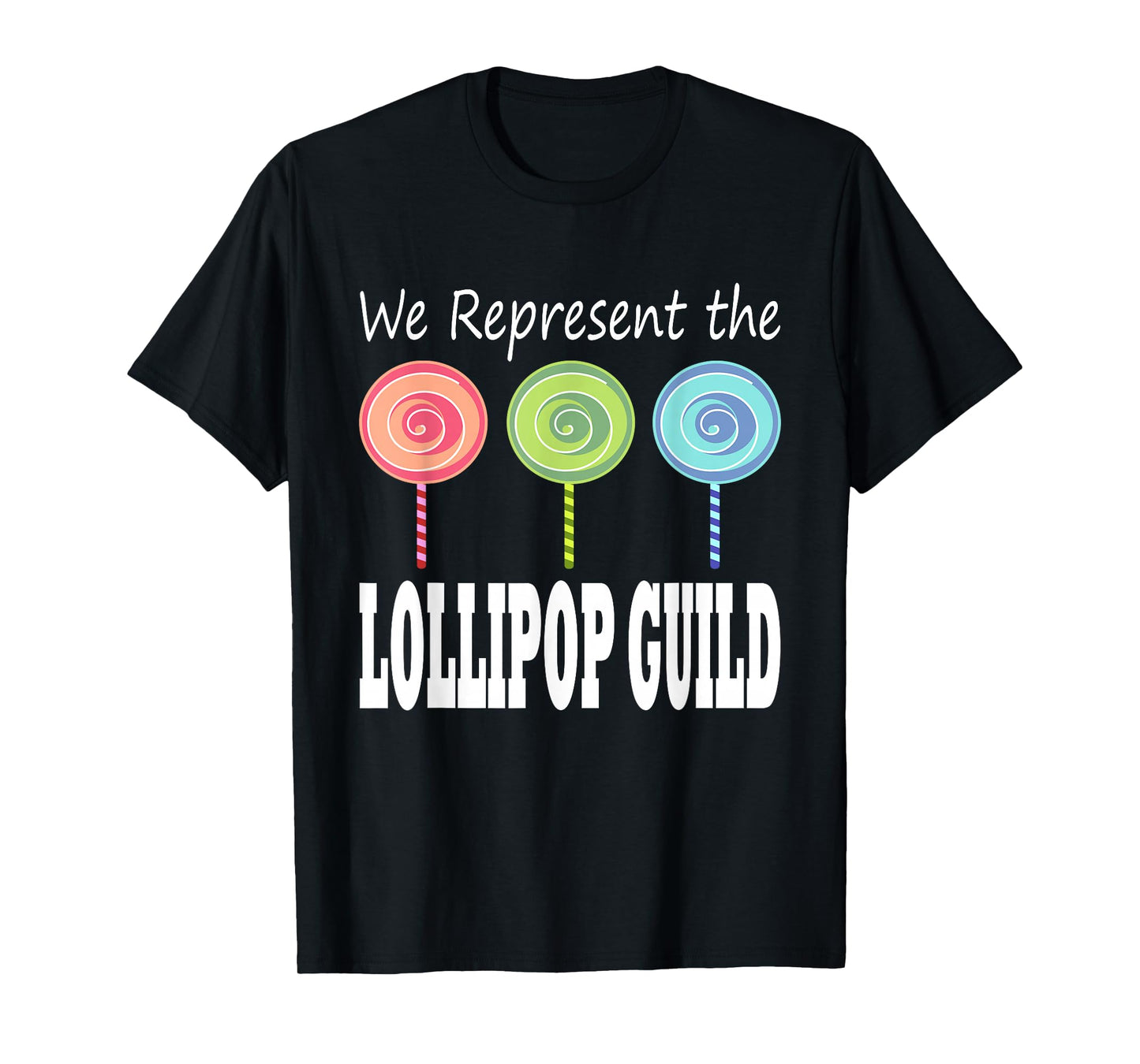 We Represent The Lollipop Guild Wizard of Oz T-Shirt Small