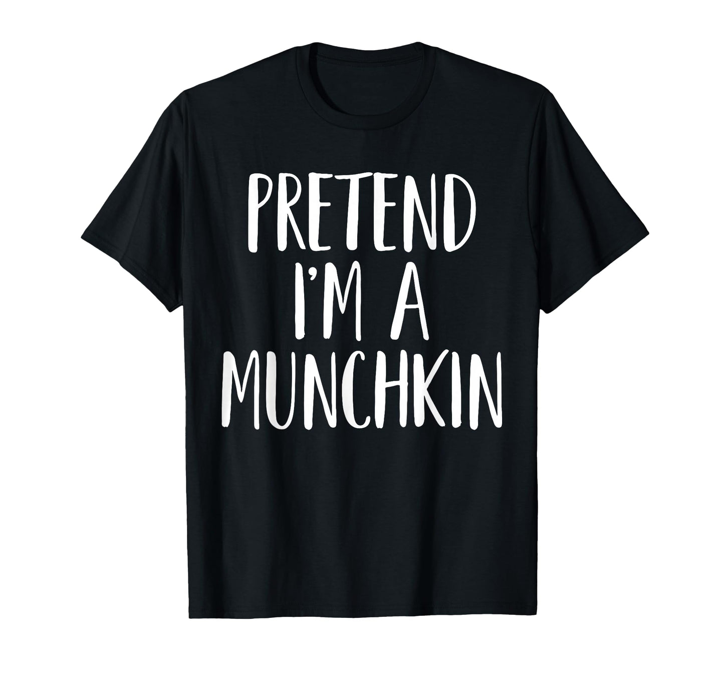 Pretend I'm A Munchkin Family Women Men Halloween Costume T-Shirt